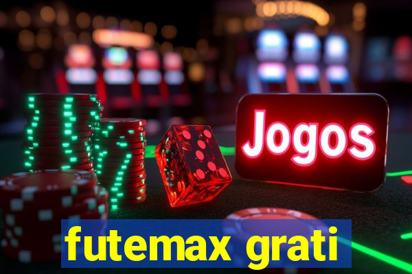 futemax grati